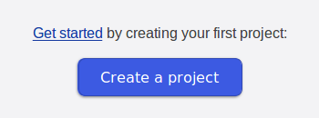 Click the 'Create a project' button on your 'Projects' page